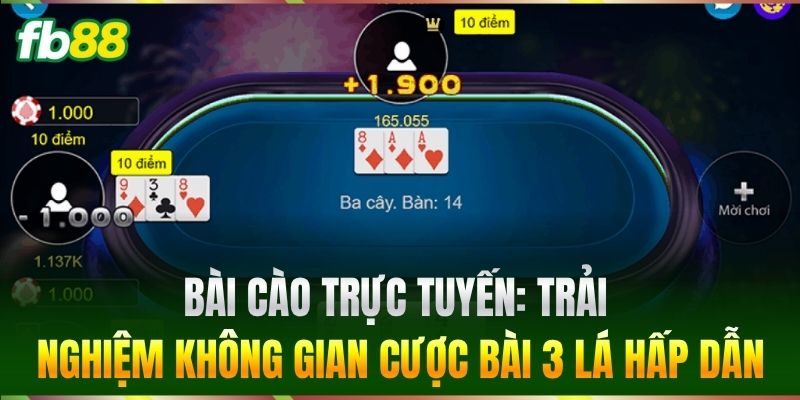 Bài Cào Online FB88 - Mẹo Chơi Luôn Thắng Cho Bet Thủ 1 Bài Cào trực tuyến: Trải nghiệm không gian cược bài 3 lá hấp dẫn